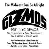 The Gizmos - The Midwest Can Be Allright