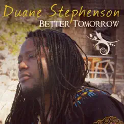 Better Tomorrow - Single by Duane Stephenson album reviews, ratings, credits