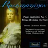 Stream & download Rachmaninov: Piano Concerto No. 3 - Prince Rostislav