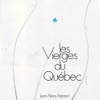 Les vierges du Québec