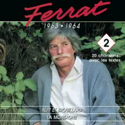 1963 - 1964 : Nuit Et Brouillard - la Montagne - Jean Ferrat