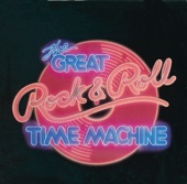 The Great Rock & Roll Time Machine (Re-Recorded Versions)