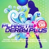 Planeta Derby Plus 2008