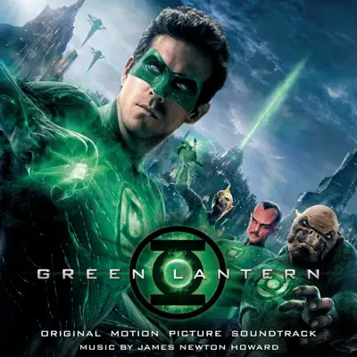 Green Lantern (Original Motion Picture Soundtrack) - James Newton Howard