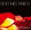 Duo Mecanico - Tokyo-ga