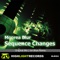 Sequence Changes (Ion Blue Remix) - Moorea Blur lyrics