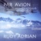 Par Avion - Rudy Adrian lyrics