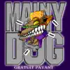 Mainy Dog