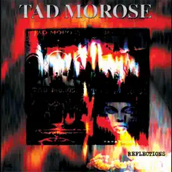 Reflections - Tad Morose