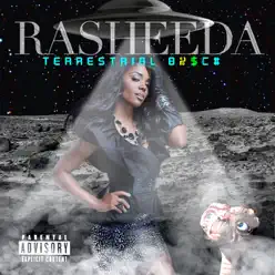 Terrestrial B%$C# - Rasheeda
