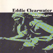 Eddie Clearwater - The World Is In A Bad Situation