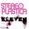 Stereo Plastica - Give it Up