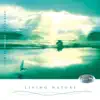 Living Nature: Relaxing Music (Bringing Power and Energy) album lyrics, reviews, download