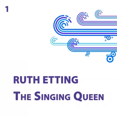 Ruth Etting, The Singing Queen Vol 1 - Ruth Etting