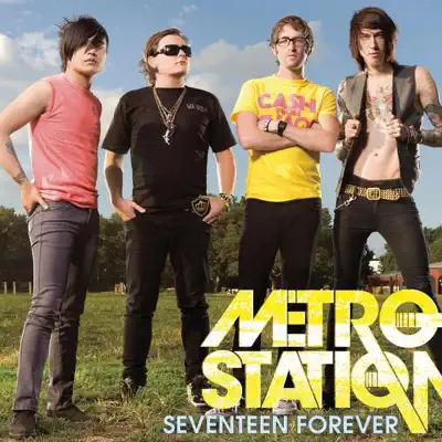 Seventeen Forever - Single - Metro Station