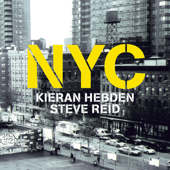 NYC - キエラン・ヘブデン & スティーヴ・リード
