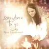 Somewhere To Go album lyrics, reviews, download
