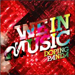 We In Music by DOPING PANDA album reviews, ratings, credits