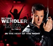 Michael Wendler & Anika - In The Heat Of The Night