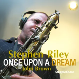 baixar álbum Stephen Riley - Once Upon A Dream