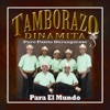 Tamborazo Dinamita - Si Ya No Te Vuelvo a Ver