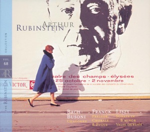 Rubinstein Collection, Vol. 68: Bach-Busoni, Franck, Liszt