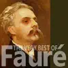 Stream & download The Very Best of Fauré