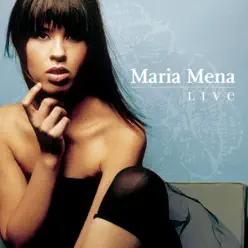 Just a Little Bit (Live Sessions Version) - Single - Maria Mena