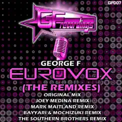 Eurovox (The Remixes) by George F album reviews, ratings, credits