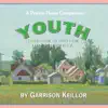 Stream & download Lake Wobegon, U.S.A.: Youth