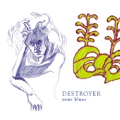 Destroyer - New Ways of Living