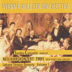 Johann Strauss Dynasty, Vol. 1: New Year's Concert 1991 (Neujahrskonzert 1991) by Vienna Walzer Orchestra & Sandro Cuturello album reviews, ratings, credits
