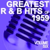 Greatest R & B Hits of 1959, Vol. 6