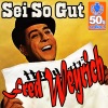 Sei So Gut (Digitally Remastered) - Single