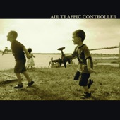 Can't Let Go by Air Traffic Controller