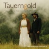 Tauerngold (Original Soundtrack)