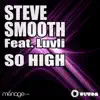 So High (feat. Luvli) - Single album lyrics, reviews, download