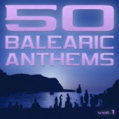 50 Balearic Anthems (Best of Ibiza Trance House, Vol. 1) artwork