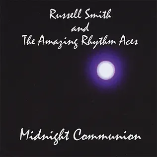 lataa albumi Russell Smith And The Amazing Rhythm Aces - Midnight Communion