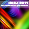 Ibiza 2k11 Progressive Trance Mission, 2011