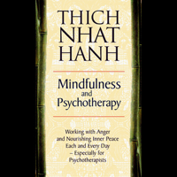 Thích Nhất Hạnh - Mindfulness and Psychotherapy artwork