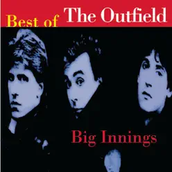 Big Innings: The Best of the Outfield - The Outfield