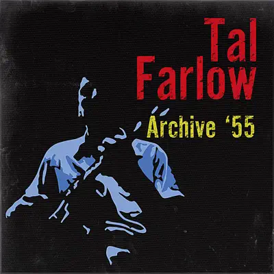 Archive '55 - Tal Farlow