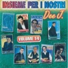Insieme per i nostri Dee J., vol. 14