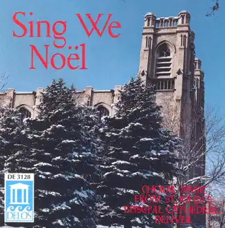 Sing We Noel by St. John's Cathedral Boys and Girls Choir, St. John's Cathedral Choir, Eric Plutz, Donald Pearson, Cynthia Templin Moe, Glen McGrath, Jean Cioffi & Maureen Sorensson album reviews, ratings, credits