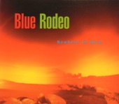 Blue Rodeo - Better Off As We Are