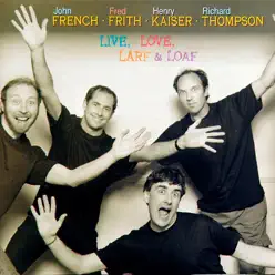 Live, Love, Larf and Loaf - Richard Thompson