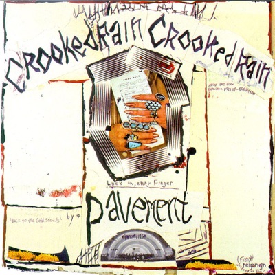 Crooked Rain, Crooked Rain - Pavement