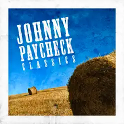 Classics - Johnny Paycheck