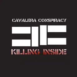 Killing Inside - Single - Cavalera Conspiracy
